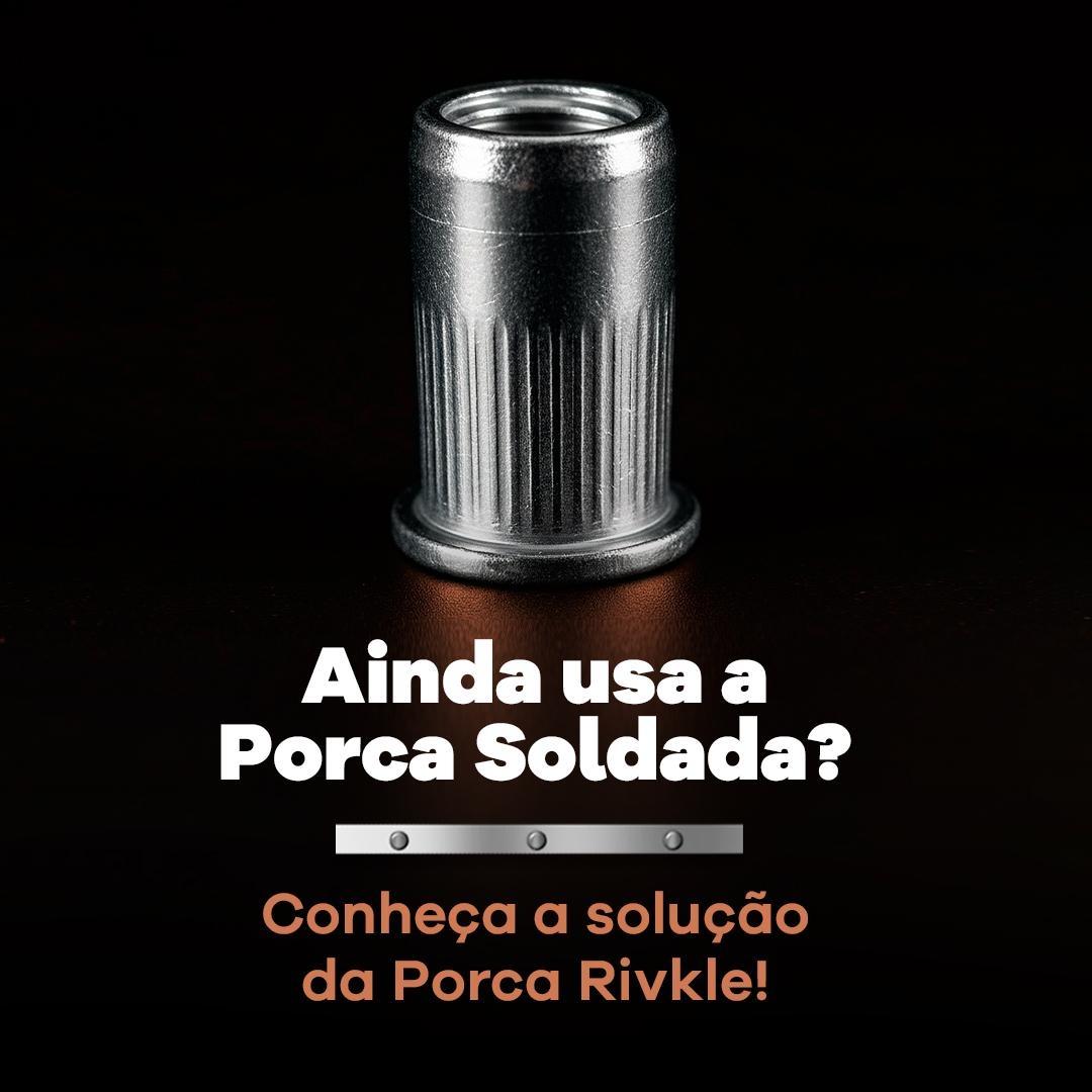 Porca Soldada vs Porca Rivkle: Qual a Melhor Solução de Fixação Para Seu Projeto Industrial? 